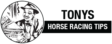 Tonys Horse Racing Tips